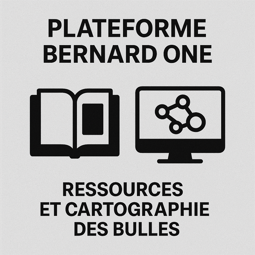 Plateforme BernardOne – ressources & cartographie des bulles